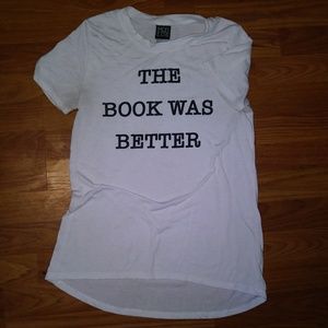 'The book was better' tee